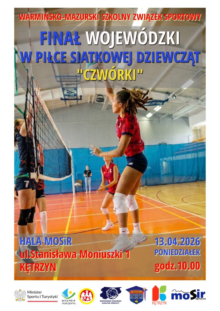 Finał Wojewódzki w Piłce Siatkowej Dziewcząt „CZWÓRKI”