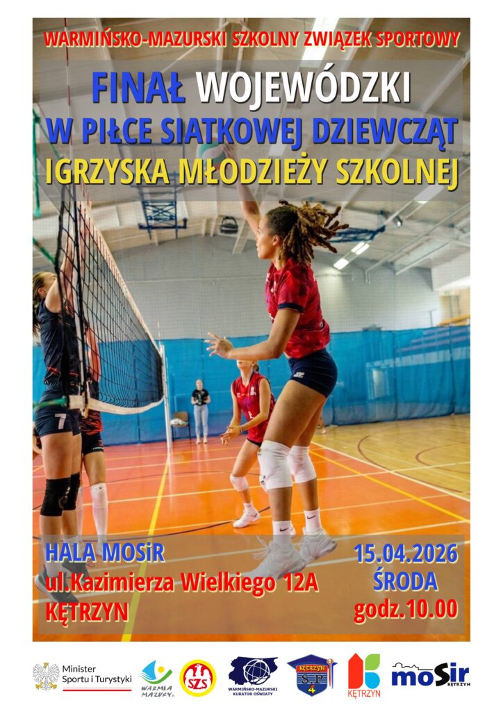 Finał Wojewódzki w Piłce Siatkowej Dziewcząt - IGRZYSKA MŁODZIEŻY SZKOLNEJ